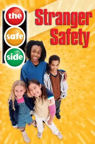 Watch and Download The Safe Side: Stranger Safety 2