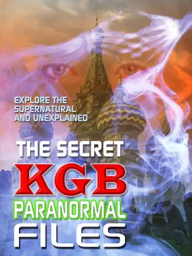 Watch and Download The Secret KGB Paranormal Files 1