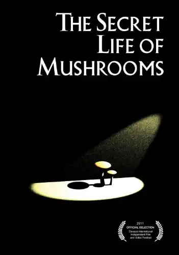 Watch and Download The Secret Life of Mushrooms 1