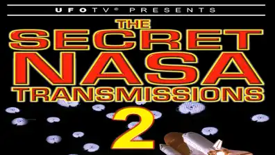 Watch and Download The Secret NASA Transmissions 2 1