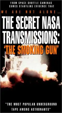 Watch and Download The Secret NASA Transmissions The Smoking Gun 1