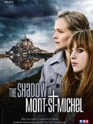 Watch and Download The shadow of Mont st. Michel 2