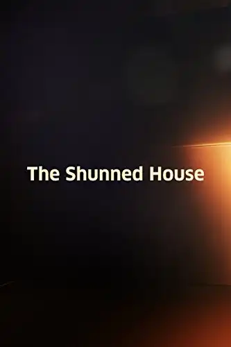 Watch and Download The Shunned House 1