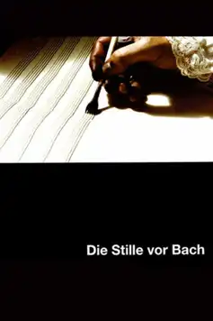 Watch and Download The Silence Before Bach