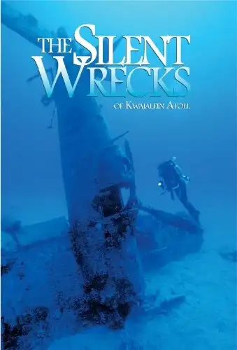 Watch and Download The Silent Wrecks of Kwajalein Atoll 1