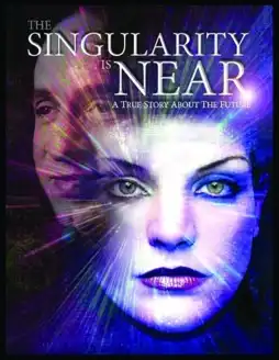 Watch and Download The Singularity Is Near 1