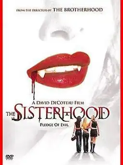 Watch and Download The Sisterhood 4