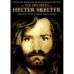 Watch and Download The Six Degrees of Helter Skelter 3