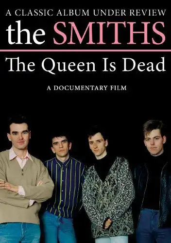 Watch and Download The Smiths: The Queen Is Dead - A Classic Album Under Review 1