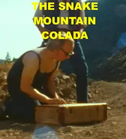 Watch and Download The Snake Mountain Colada 3