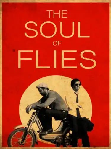 Watch and Download The Soul of Flies 1