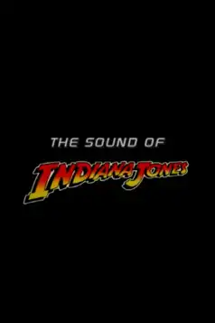 Watch and Download The Sound of ‘Indiana Jones’