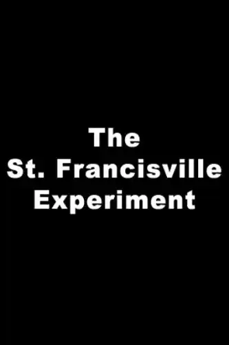 Watch and Download The St. Francisville Experiment 4