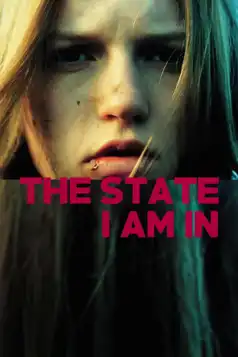 Watch and Download The State I Am In