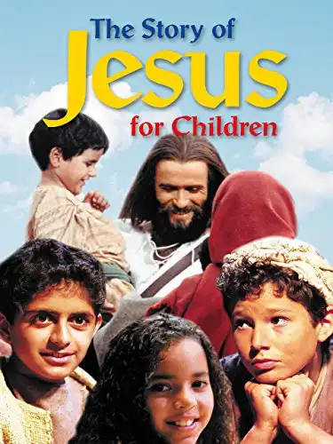 Watch and Download The Story of Jesus for Children 1