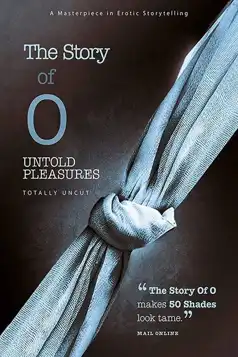 Watch and Download The Story of O: Untold Pleasures