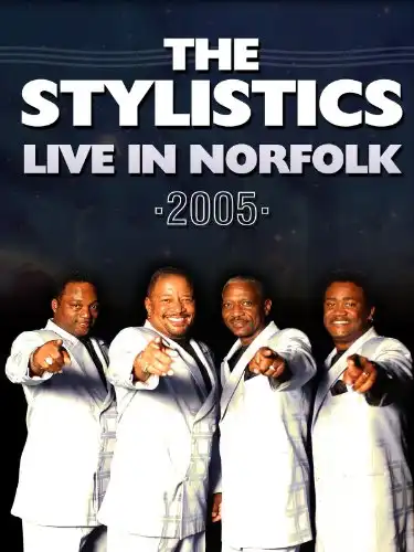 Watch and Download The Stylistics: Live in Norfolk 2005 1