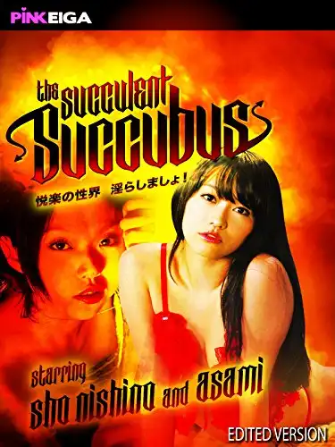 Watch and Download The Succulent Succubus 1