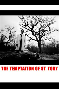 Watch and Download The Temptation of St. Tony