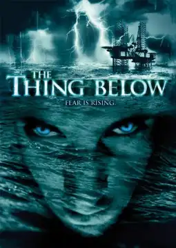 Watch and Download The Thing Below 2