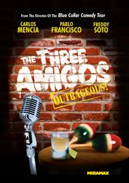 Watch and Download The Three Amigos - Outrageous! 1