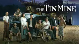 Watch and Download The Tin Mine 1