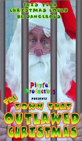 Watch and Download The Town That Outlawed Christmas 1