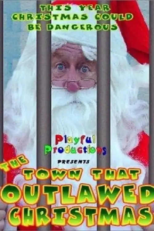 Watch and Download The Town That Outlawed Christmas