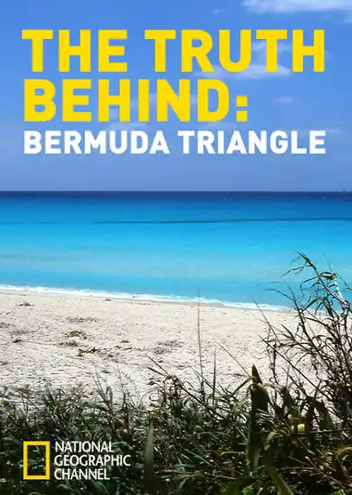 Watch and Download The Truth Behind: The Bermuda Triangle 1