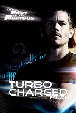 Watch and Download The Turbo Charged Prelude for 2 Fast 2 Furious 9