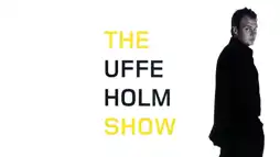 Watch and Download The Uffe Holm Show 1