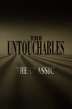 Watch and Download The Untouchables: The Classic