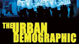 Watch and Download The Urban Demographic 1