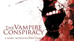 Watch and Download The Vampire Conspiracy 1