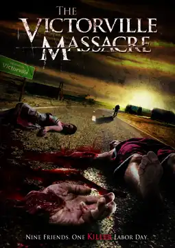 Watch and Download The Victorville Massacre 1