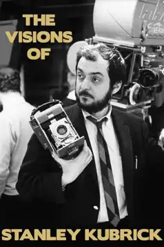 Watch and Download The Visions of Stanley Kubrick