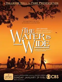 Watch and Download The Water Is Wide 6