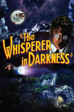 Watch and Download The Whisperer in Darkness