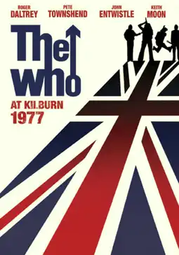 Watch and Download The Who: At Kilburn 1977 5