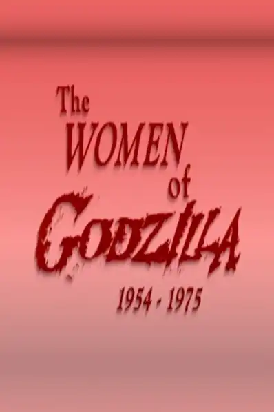 Watch and Download The Women of Godzilla 2