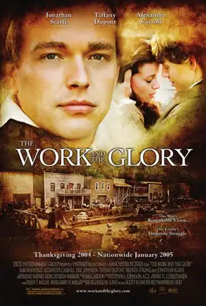 Watch and Download The Work and the Glory 1