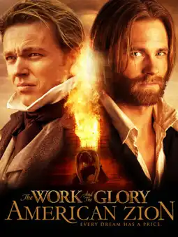 Watch and Download The Work and the Glory II: American Zion 3