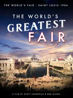 Watch and Download The World's Greatest Fair 6