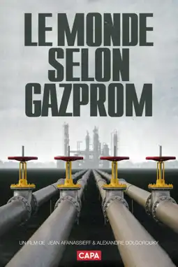 Watch and Download The World According to Gazprom 3