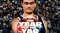 Watch and Download The Year of the Yao 3