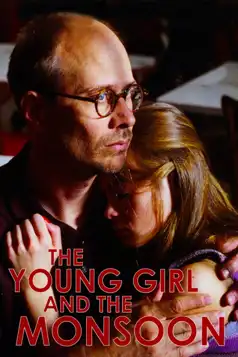 Watch and Download The Young Girl and the Monsoon