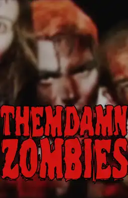 Watch and Download Them Damn Zombies 2