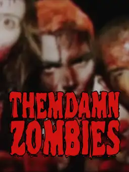 Watch and Download Them Damn Zombies 3