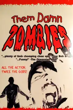 Watch and Download Them Damn Zombies