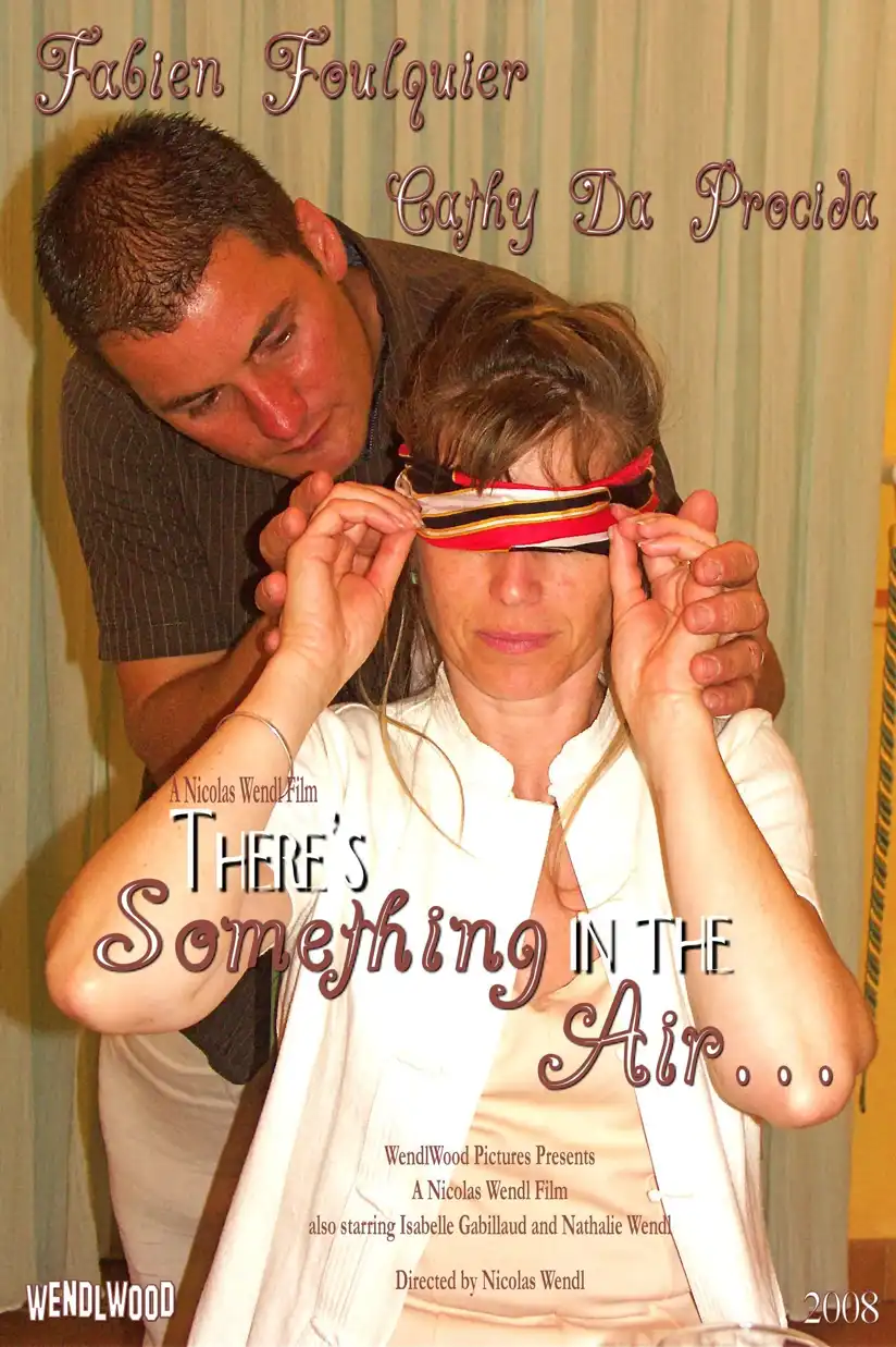 Watch and Download There's Something in the Air... 1